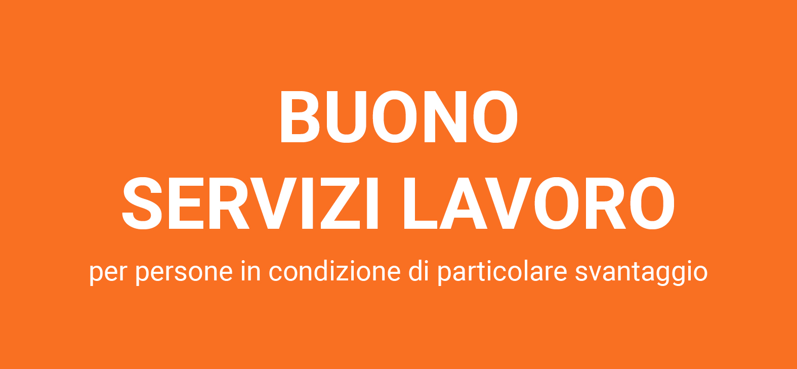 progetto buono servizi lavoro svantaggio